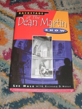 Collectible ~ Backstage at the Dean Martin Show ~ Hardcover Book ~ Lee Hale 2000